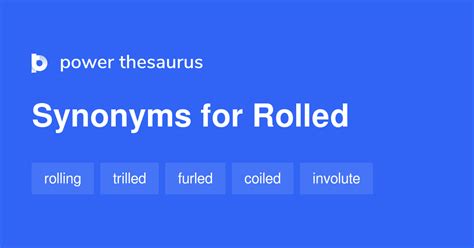 rolled synonym|meaning of roll.